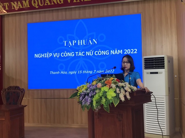 LĐLĐ tỉnh Thanh Hoá tổ chức Hội nghị tập huấn  Nghiệp vụ công tác Nữ công năm 2022